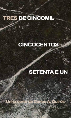 Fotograma Tres de cinco mil cincocentos setenta e un